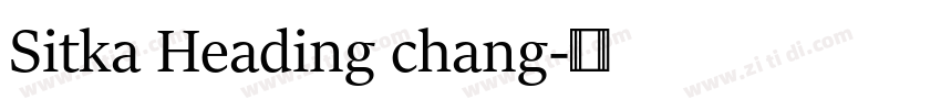Sitka Heading chang字体转换